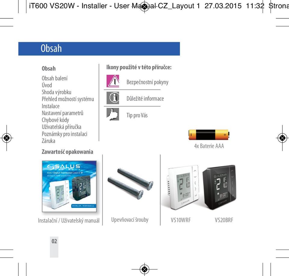 Nastavení parametrů Chybové kódy Uživatelská příručka Poznámky pro instalaci Záruka Zawartość opakowania