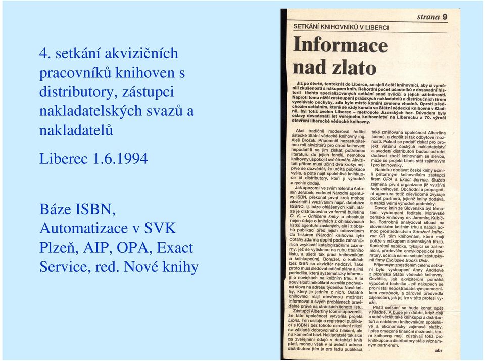 nakladatelů Liberec 1.6.