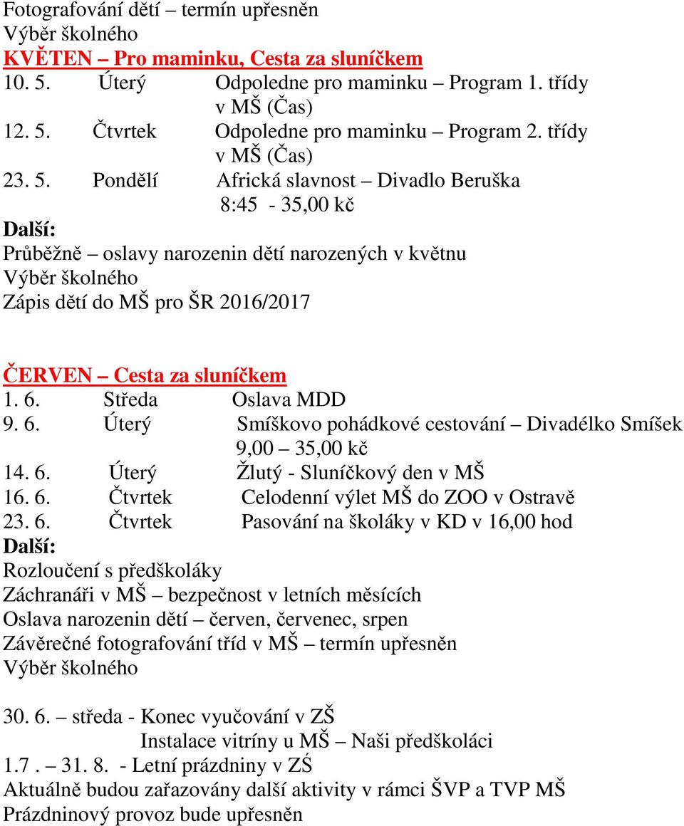 Středa Oslava MDD 9. 6.