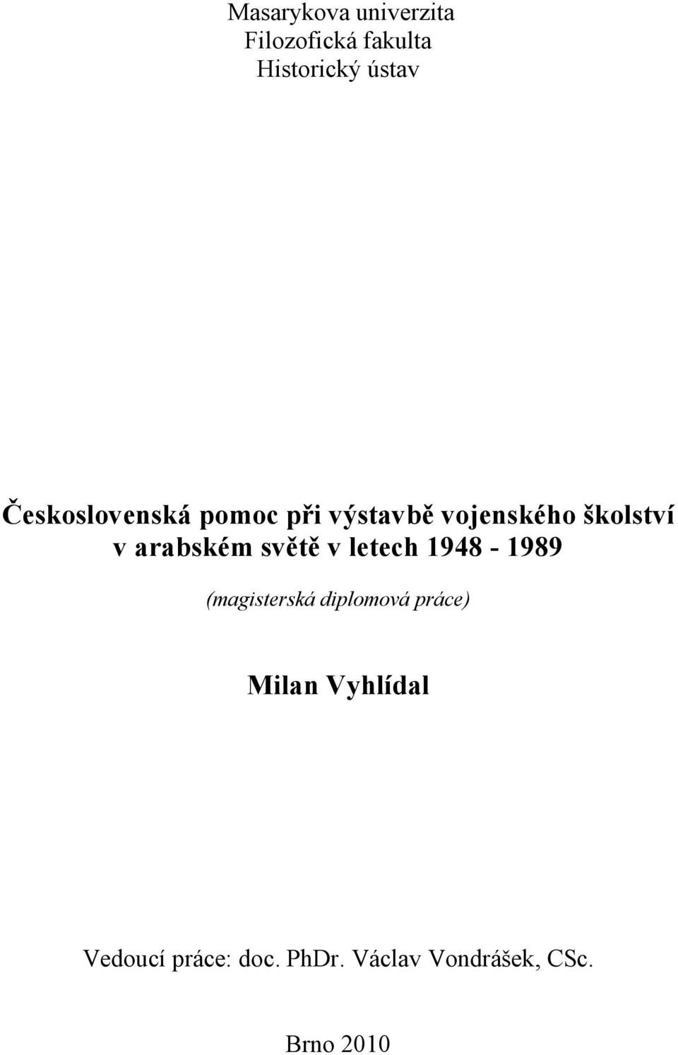arabském světě v letech 1948-1989 (magisterská diplomová