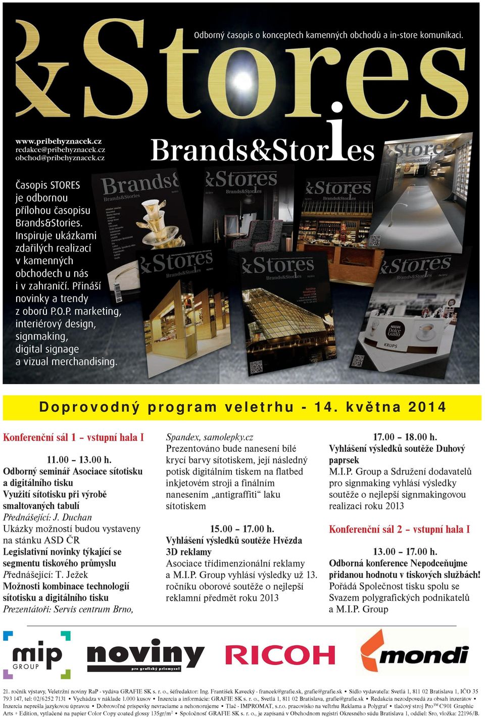 Doprovodný program veletrhu - 14. kvě tna 2014 Konferenèní sál 1 vstupní hala I 11.00 13.00 h.