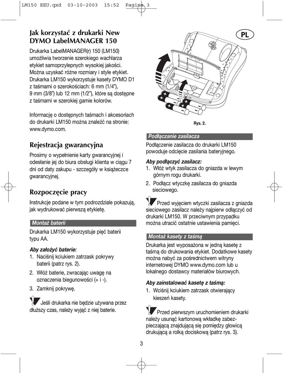jakości. Można uzyskać różne rozmiary i style etykiet.