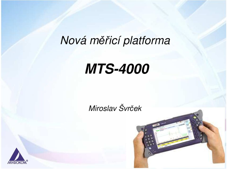 MTS-4000