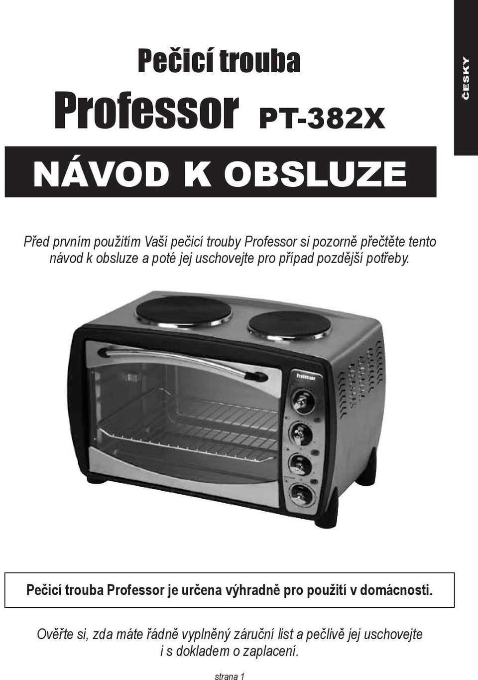 NÁVOD K OBSLUZE. Pečicí trouba Professor PT-382X - PDF Free Download