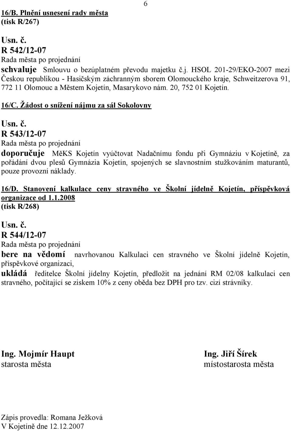 20, 752 01 Kojetín. 16/C.