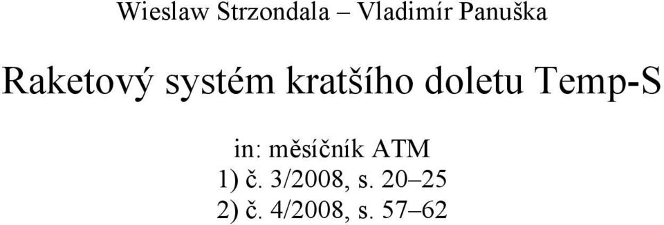 doletu Temp-S in: měsíčník ATM 1)