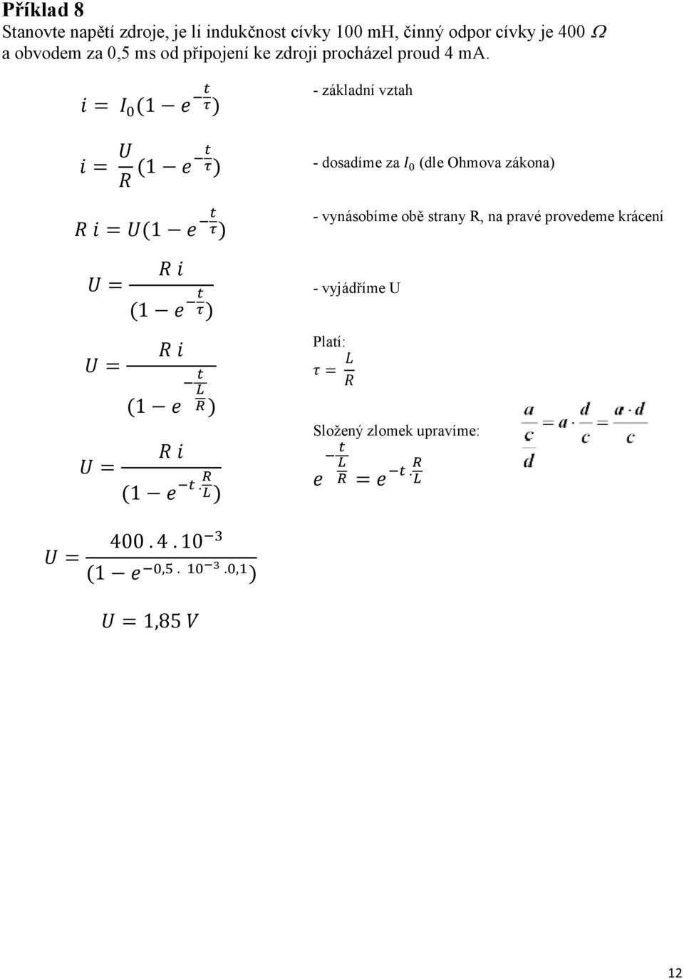 = (1 ) - základní vztah = (1 ) = (1 ) = = (1 ) (1 ) = (1.