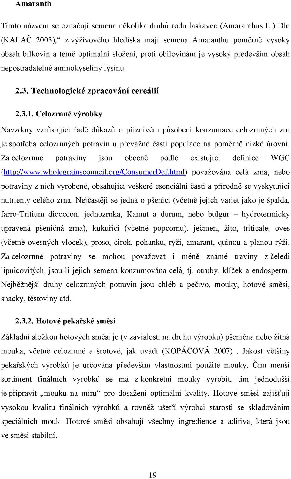 .. Technologické zpracování cereálií.