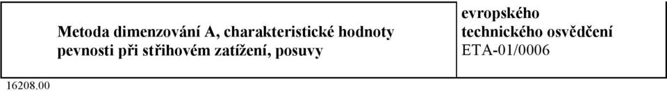 p i st ihovém zatížení, posuvy