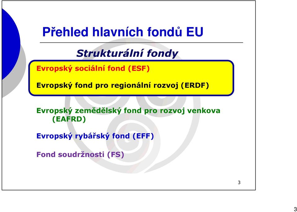 (ERDF) Evropský zemědělský fond pro rozvoj venkova