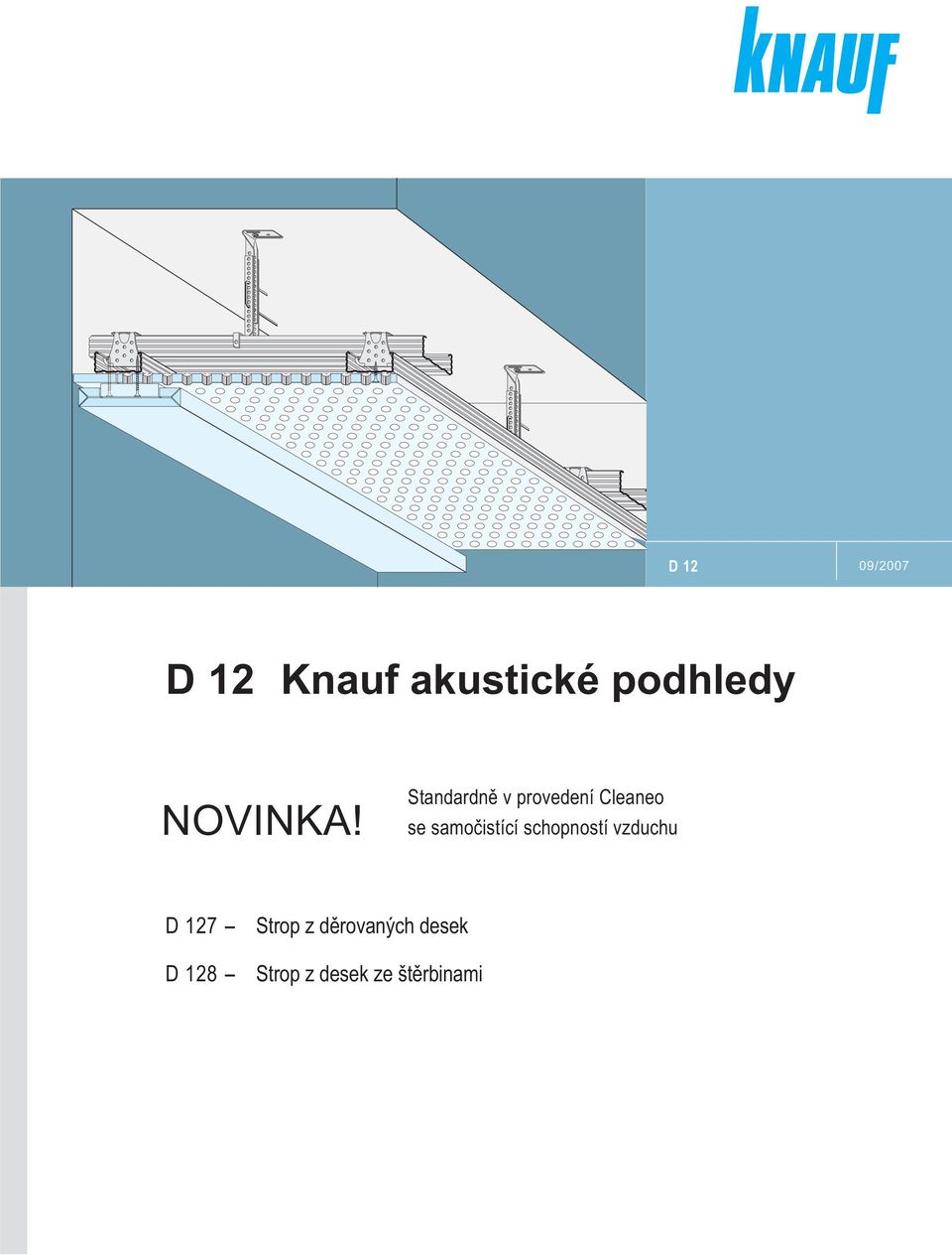 Stndrdně v provedení Cleneo se smočistící