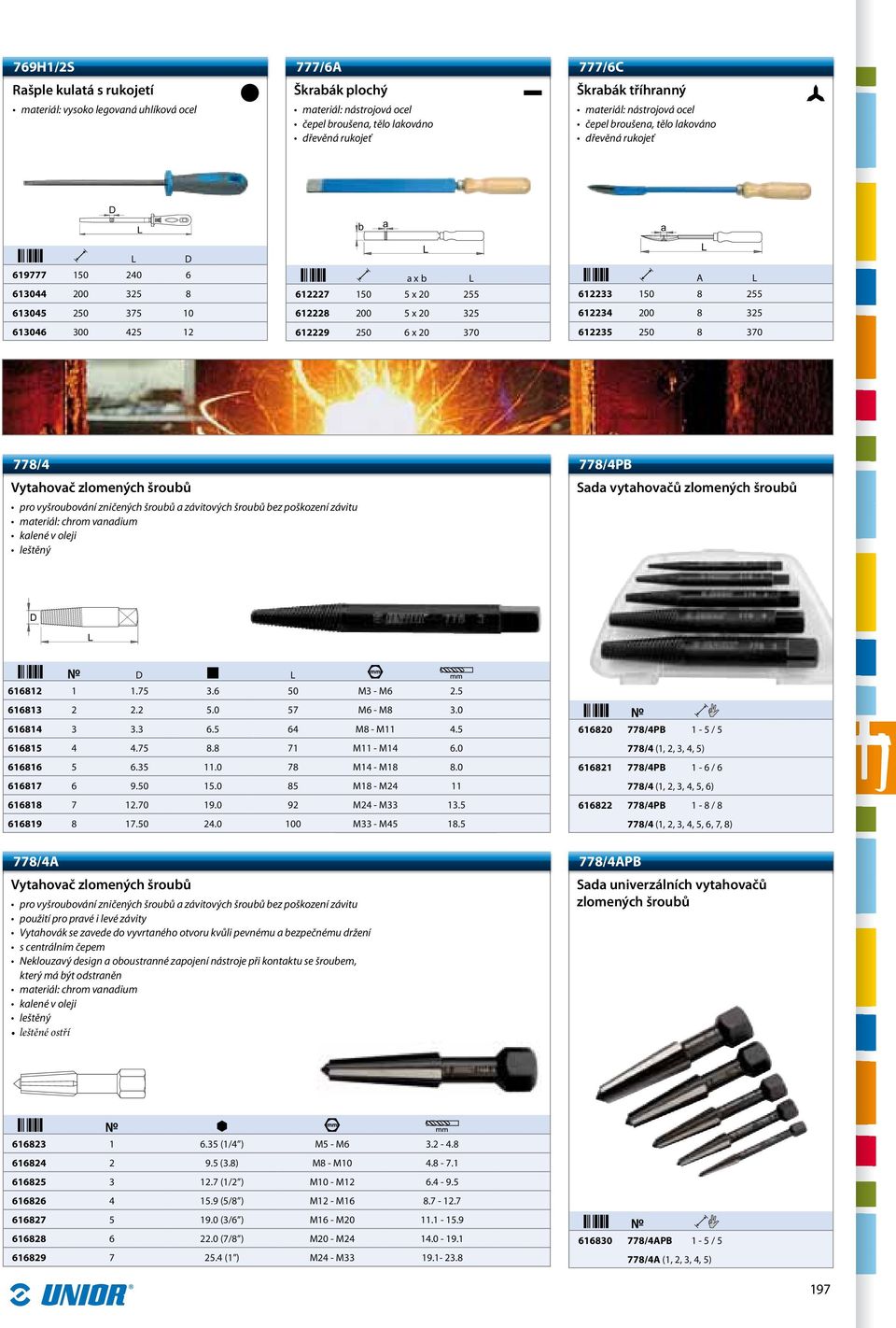 vyšroubování zničených šroubů a závitových šroubů bez poškození závitu materiál: chrom vanadium kalené v oleji leštěný 778/4P Sada vytahovačů zlomených šroubů 616812 1 1.75 3.6 50 M3 - M6 2.