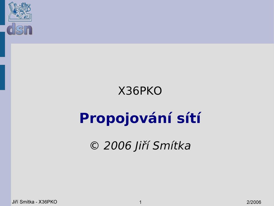 2006 Jiří Smítka