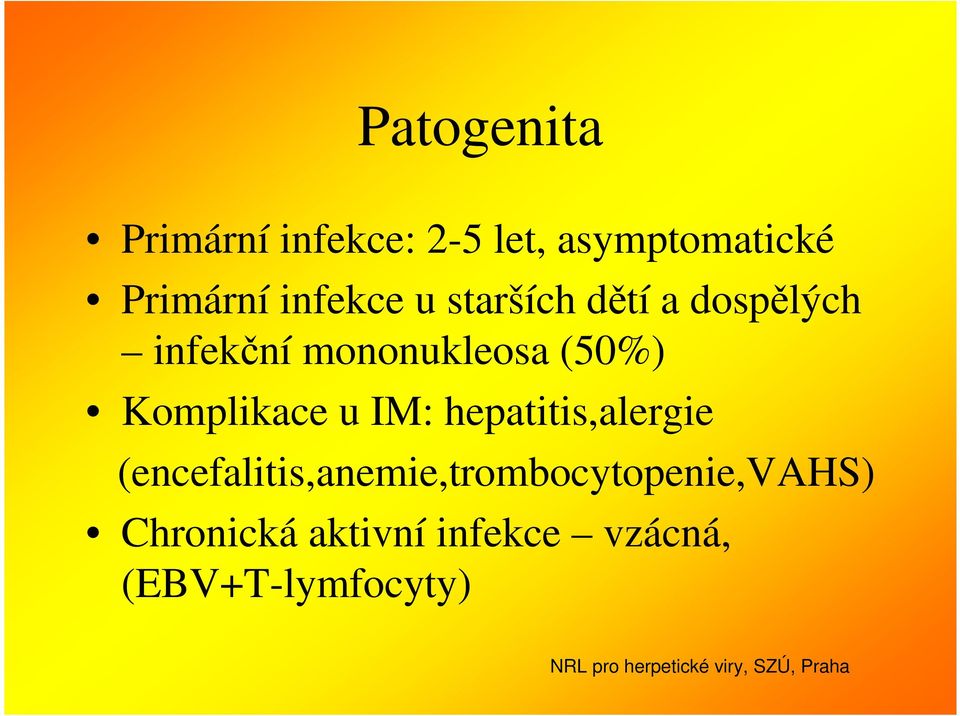 Komplikace u IM: hepatitis,alergie