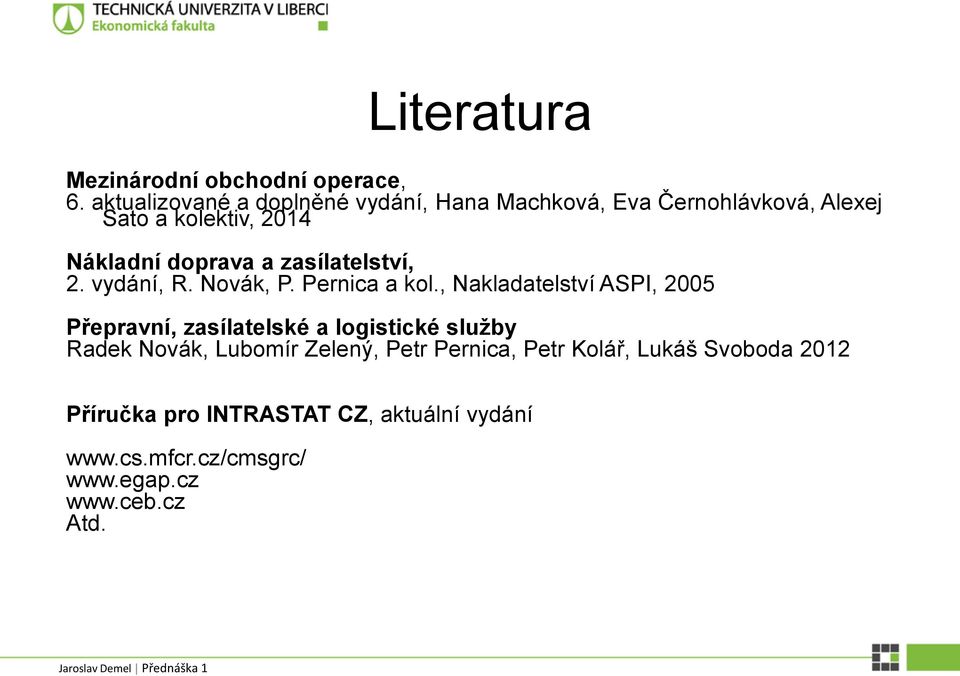 a zasílatelství, 2. vydání, R. Novák, P. Pernica a kol.