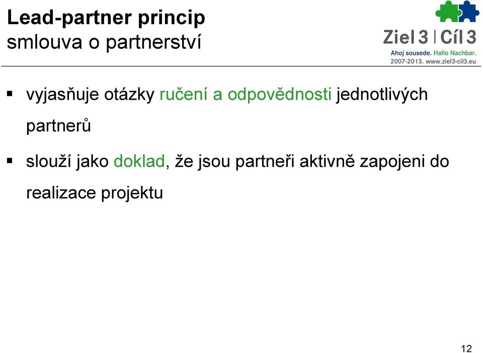 partnerů slouží jako doklad, že jsou