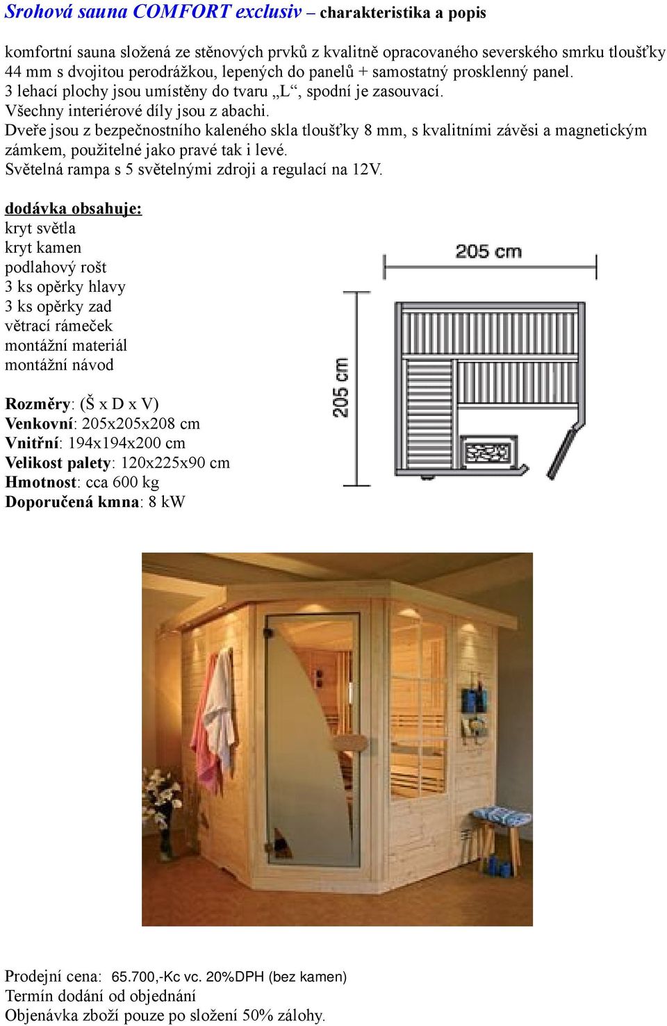 Světelná rampa s 5 světelnými zdroji a regulací na 12V.