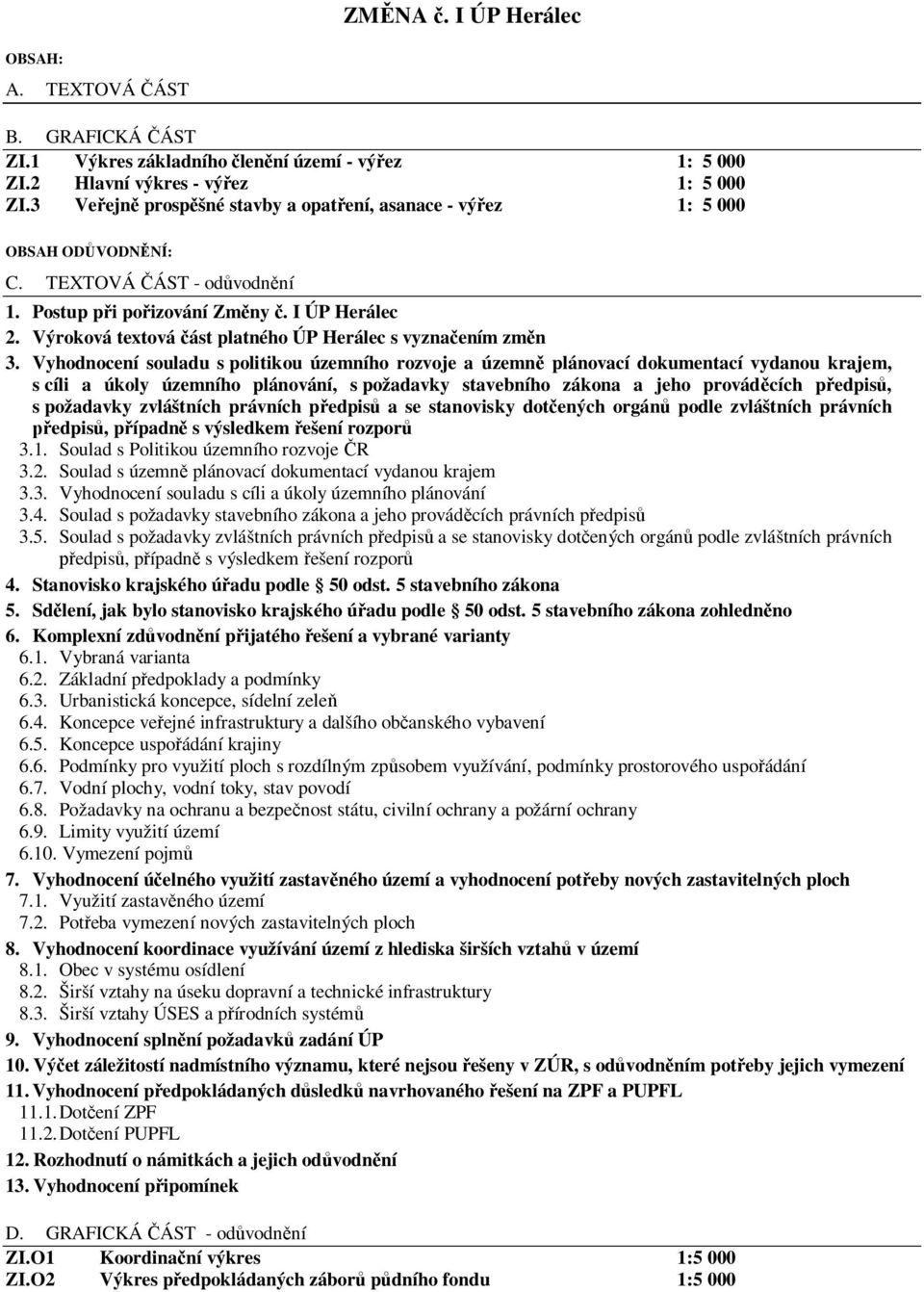 Výroková textová ást platného ÚP Herálec s vyznaením zmn 3.