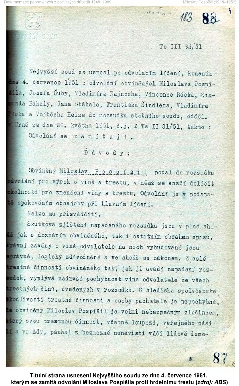 července 1951, kterým se zamítá