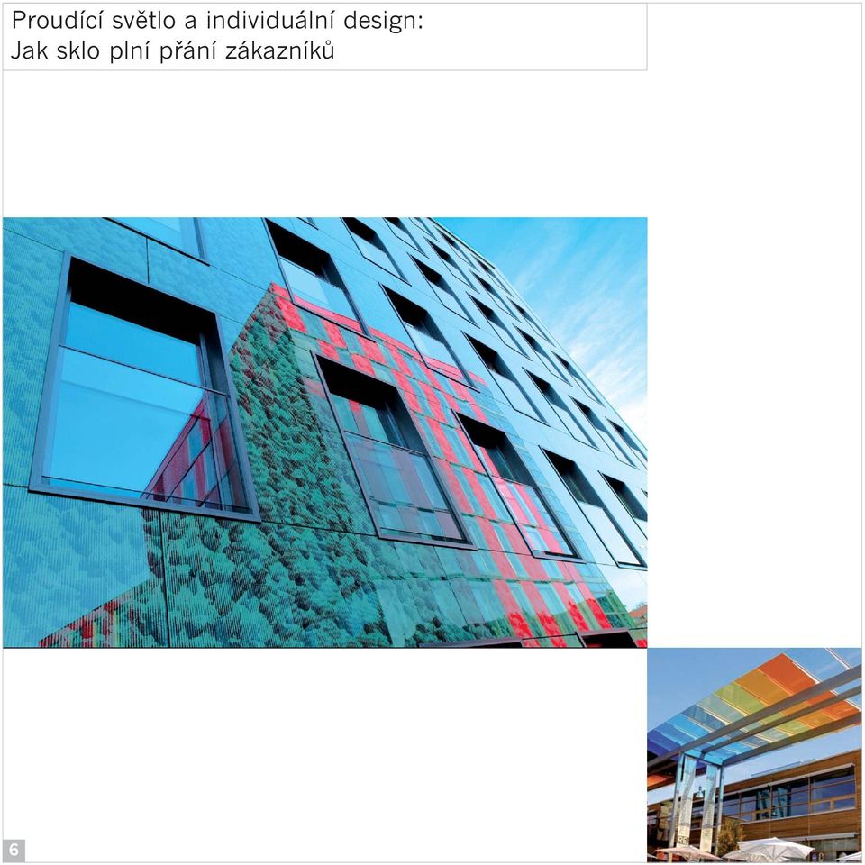 design: Jak sklo
