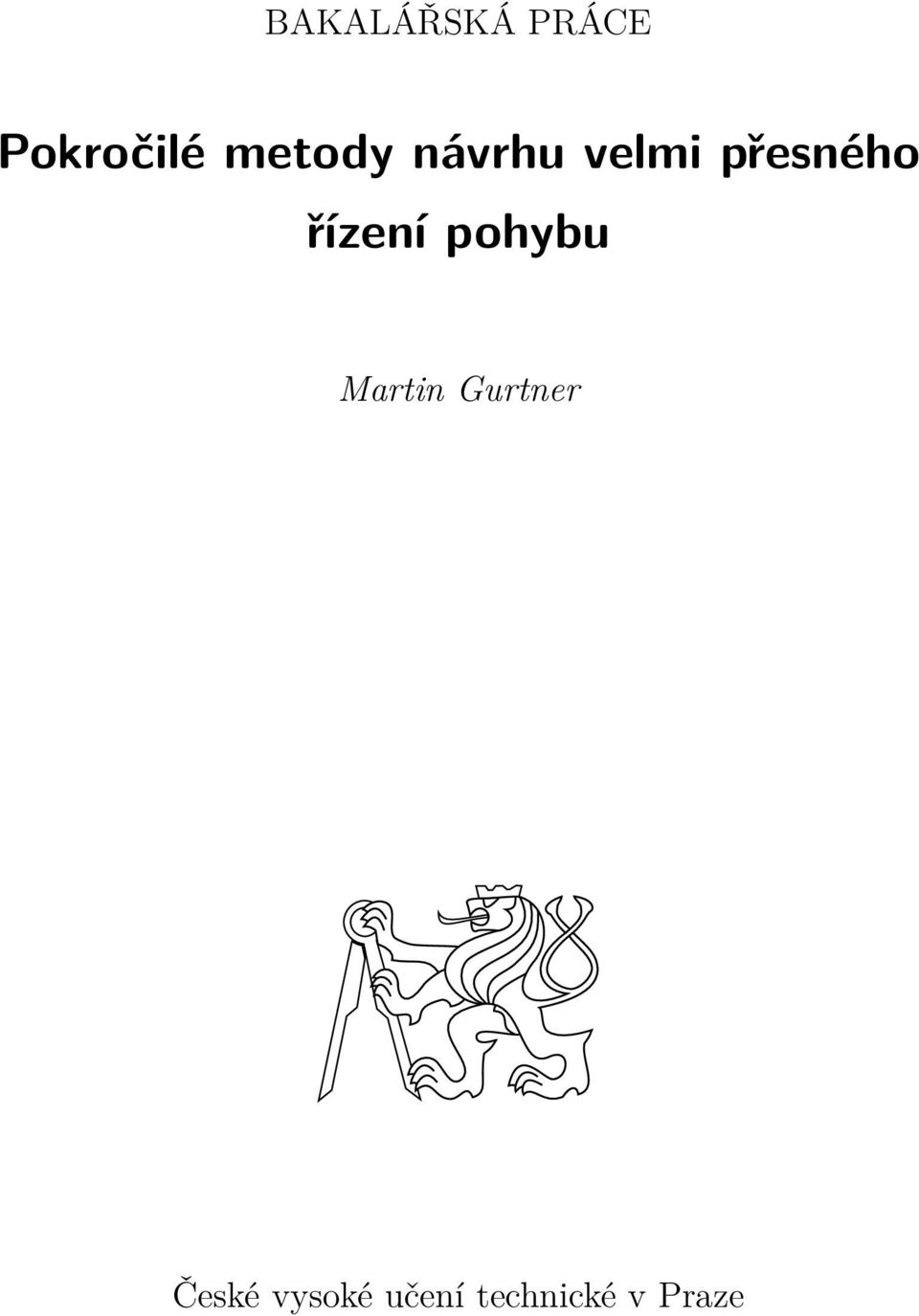 řízení pohybu Martin Gurtner