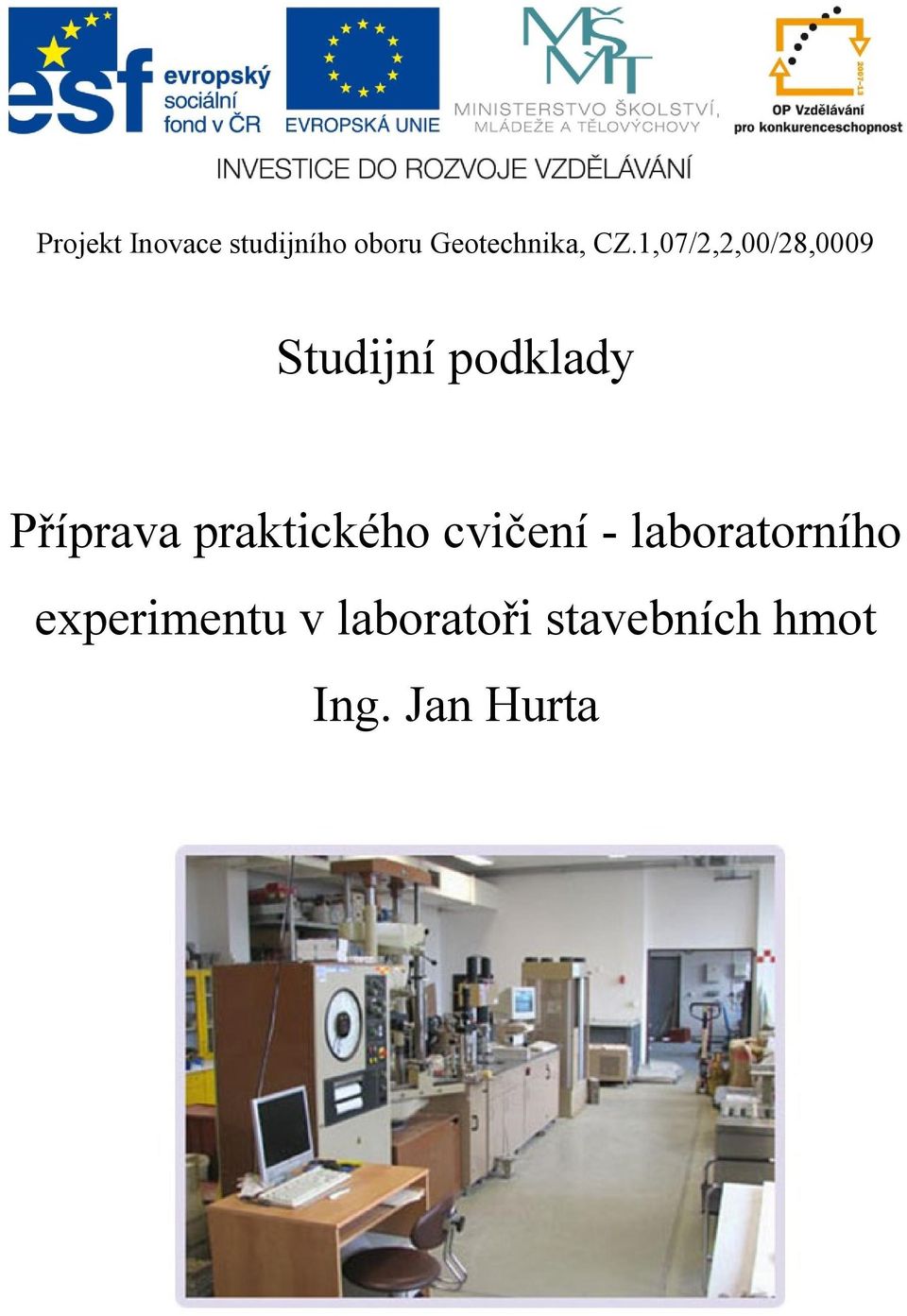 Příprava praktického cvičení - laboratorního