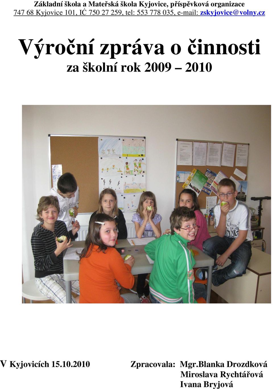 cz Výroční zpráva o činnosti za školní rok 2009 2010 