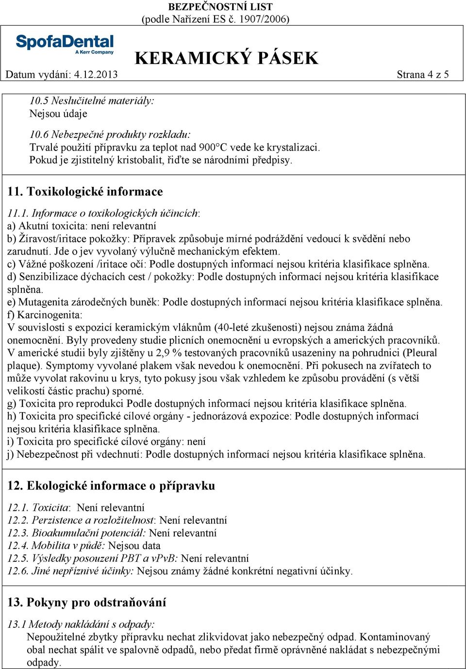 . Toxikologické informace 11