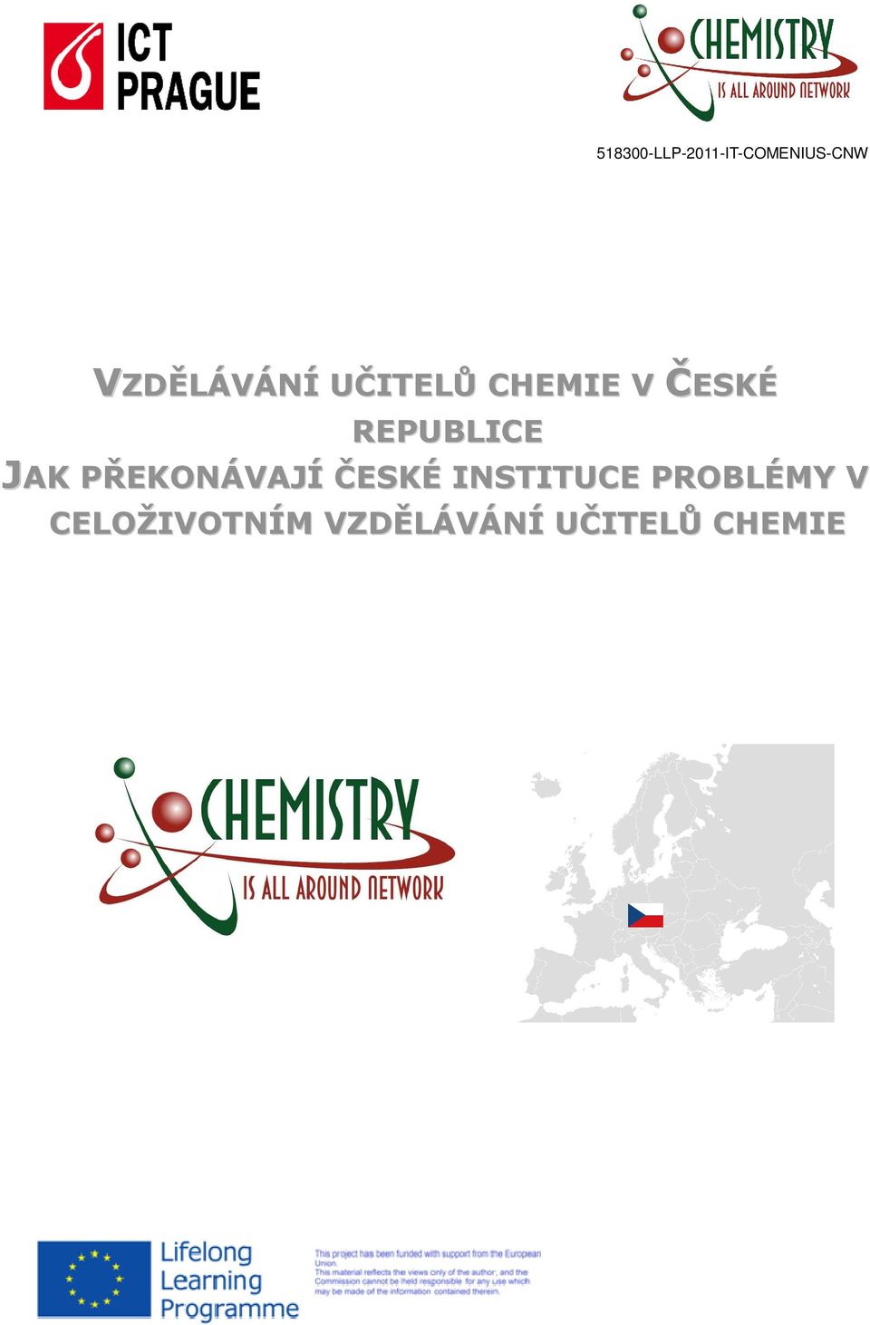 ČESKÉ INSTITUCE PROBLÉMY V