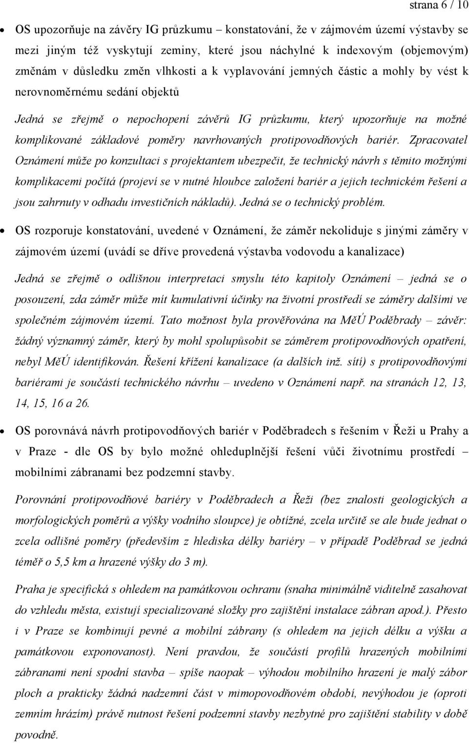navrhovaných protipovodňových bariér.