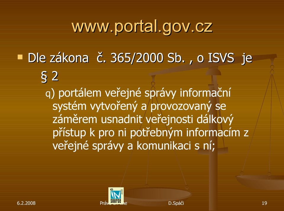 vytvořený a provozovaný se záměrem usnadnit veřejnosti