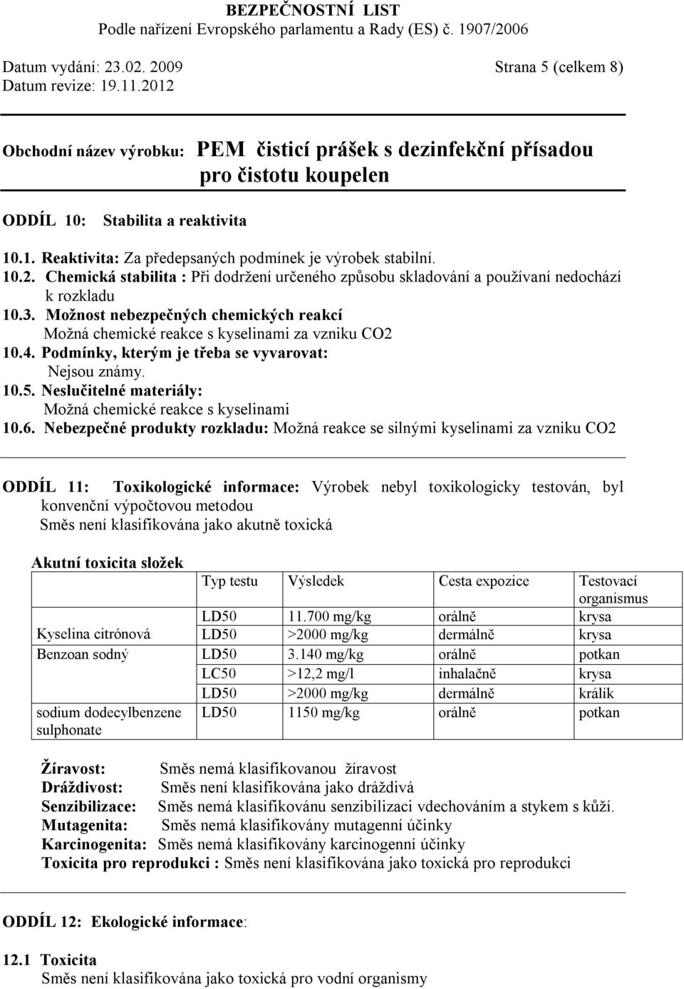 Neslučitelné materiály: Možná chemické reakce s kyselinami 10.6.