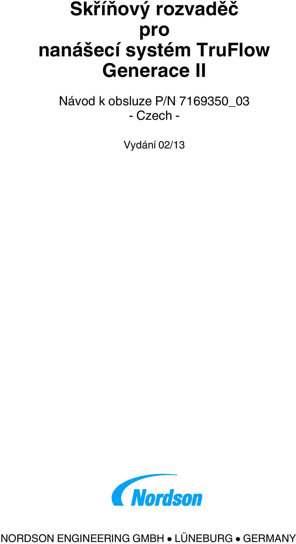 obsluze - Czech - Vydání 02/13