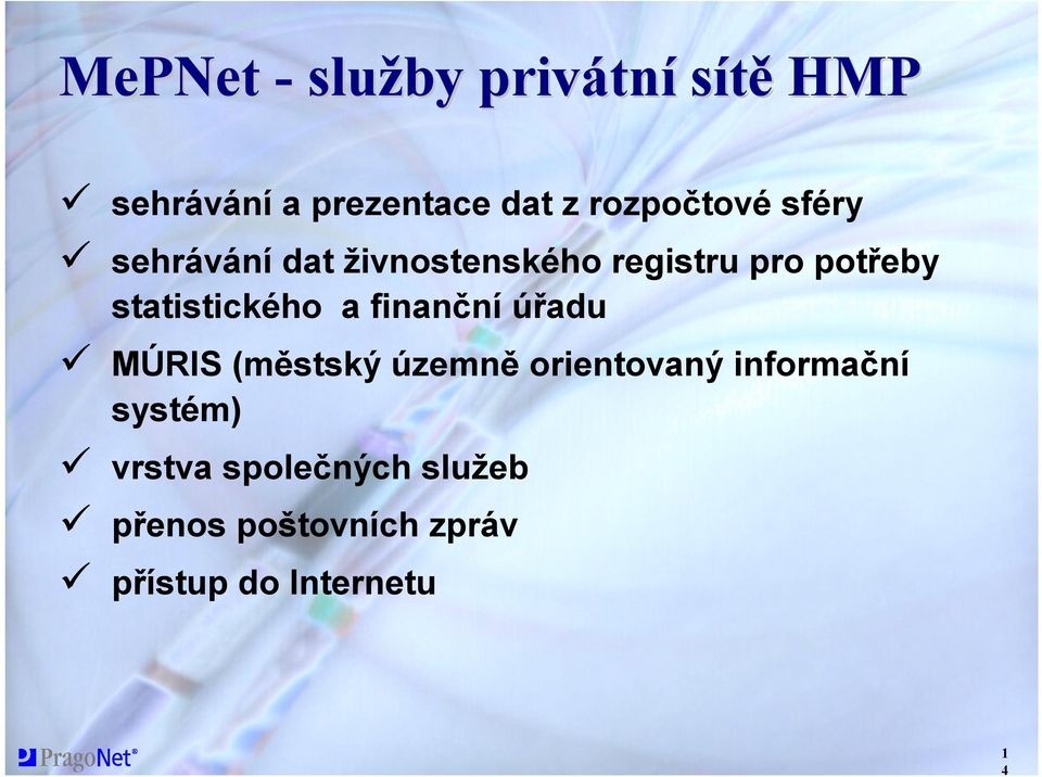 statistického a finanční úřadu MÚRIS (městský územně orientovaný