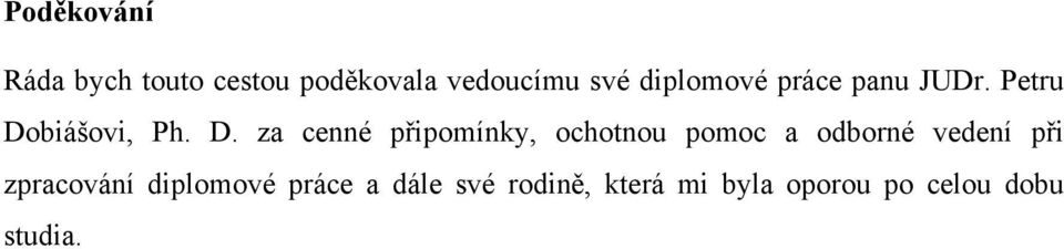 biášovi, Ph. D.
