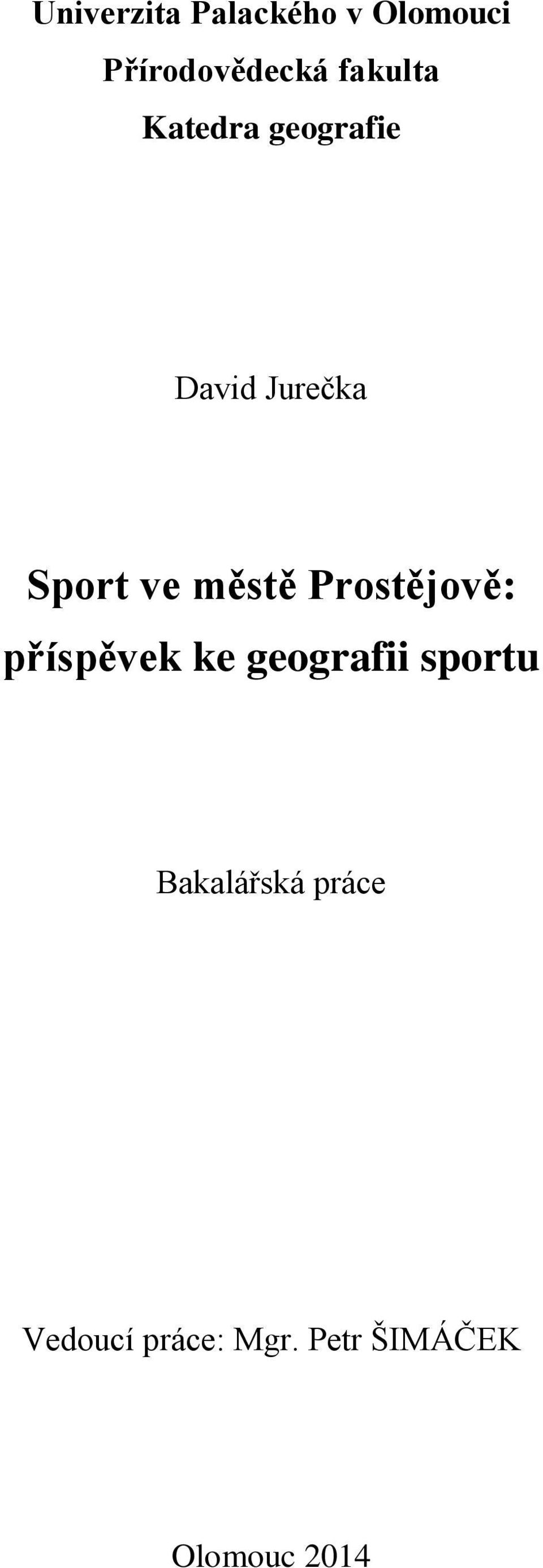 městě Prostějově: příspěvek ke geografii sportu