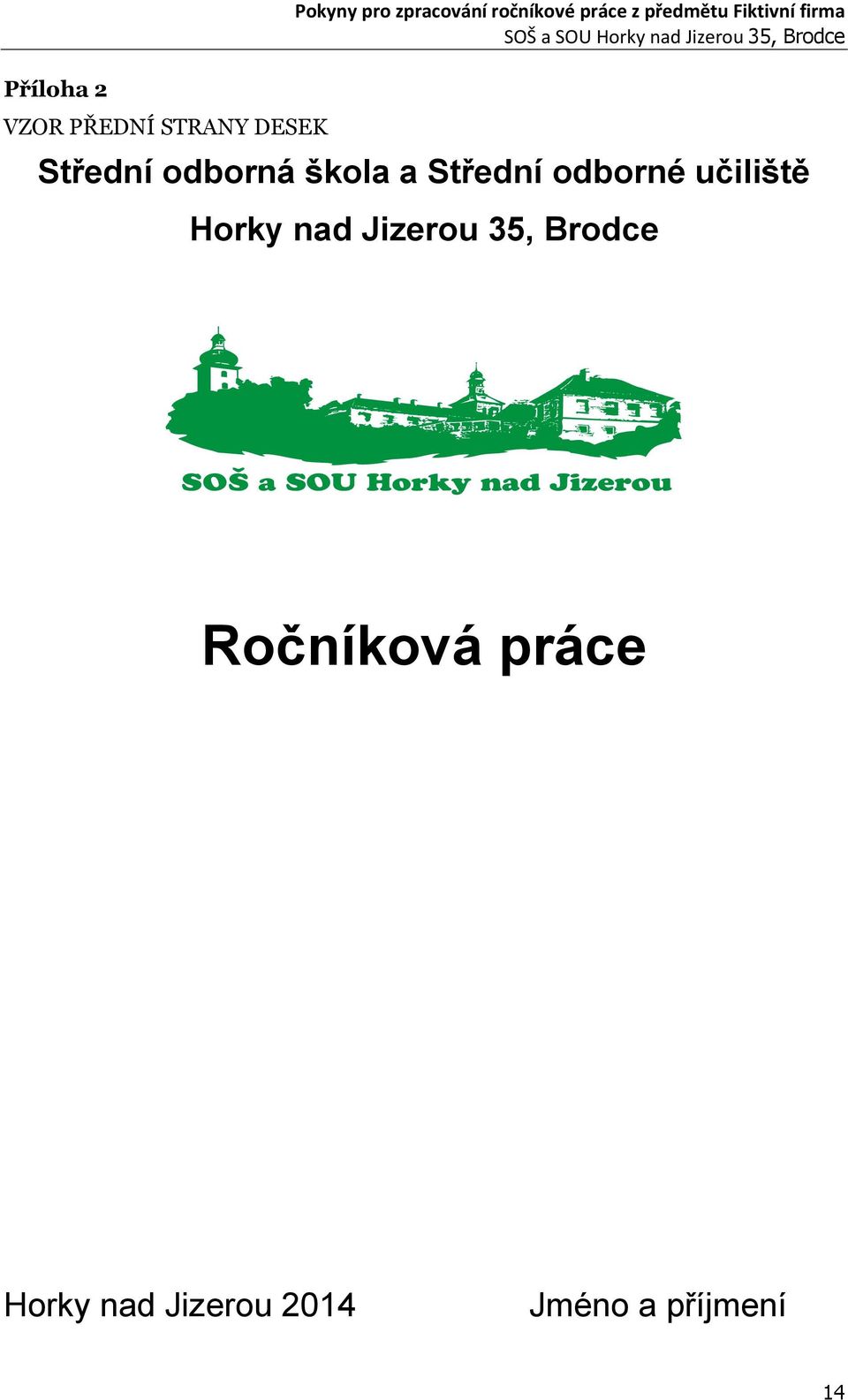 škola a Střední odborné učiliště Horky nad Jizerou 35,