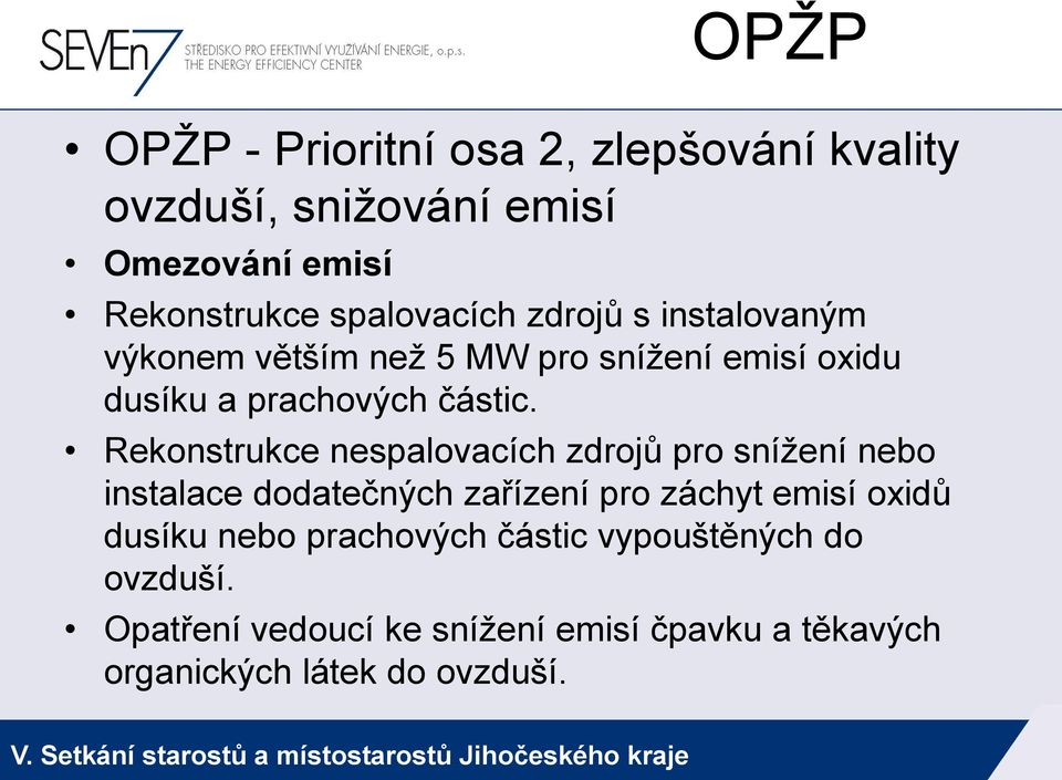 Rekonstrukce nespalovacích zdrojů pro snížení nebo instalace dodatečných zařízení pro záchyt emisí oxidů dusíku