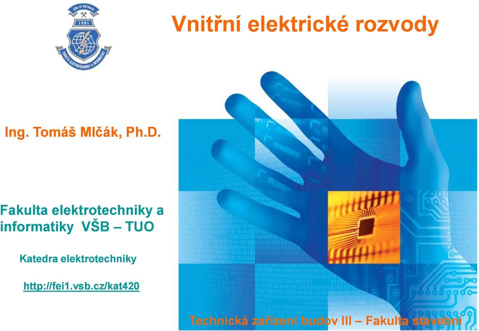 TUO Katedra elektrotechniky http://fei1.vsb.