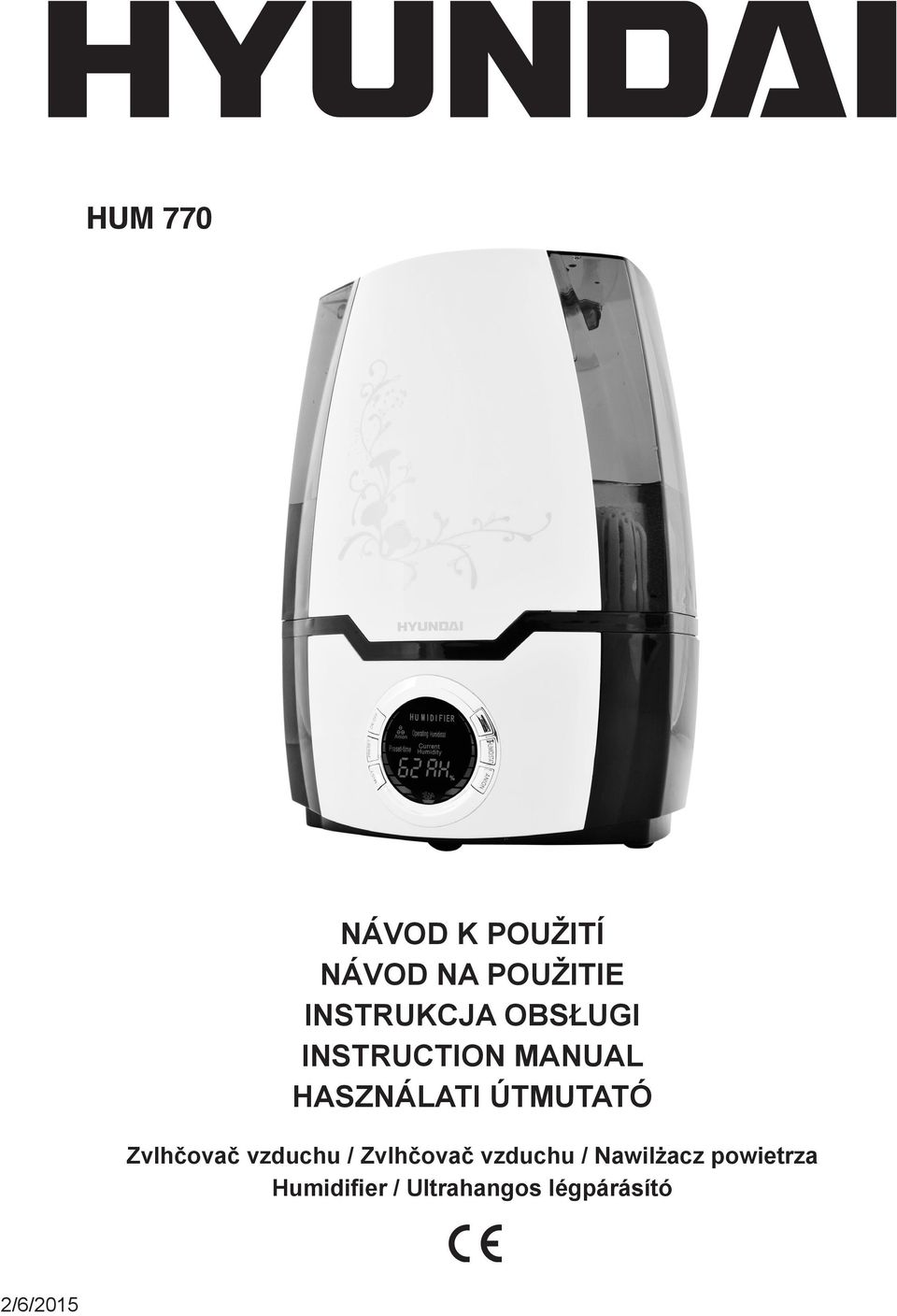 ÚTMUTATÓ Zvlhčovač vzduchu / Zvlhčovač vzduchu /