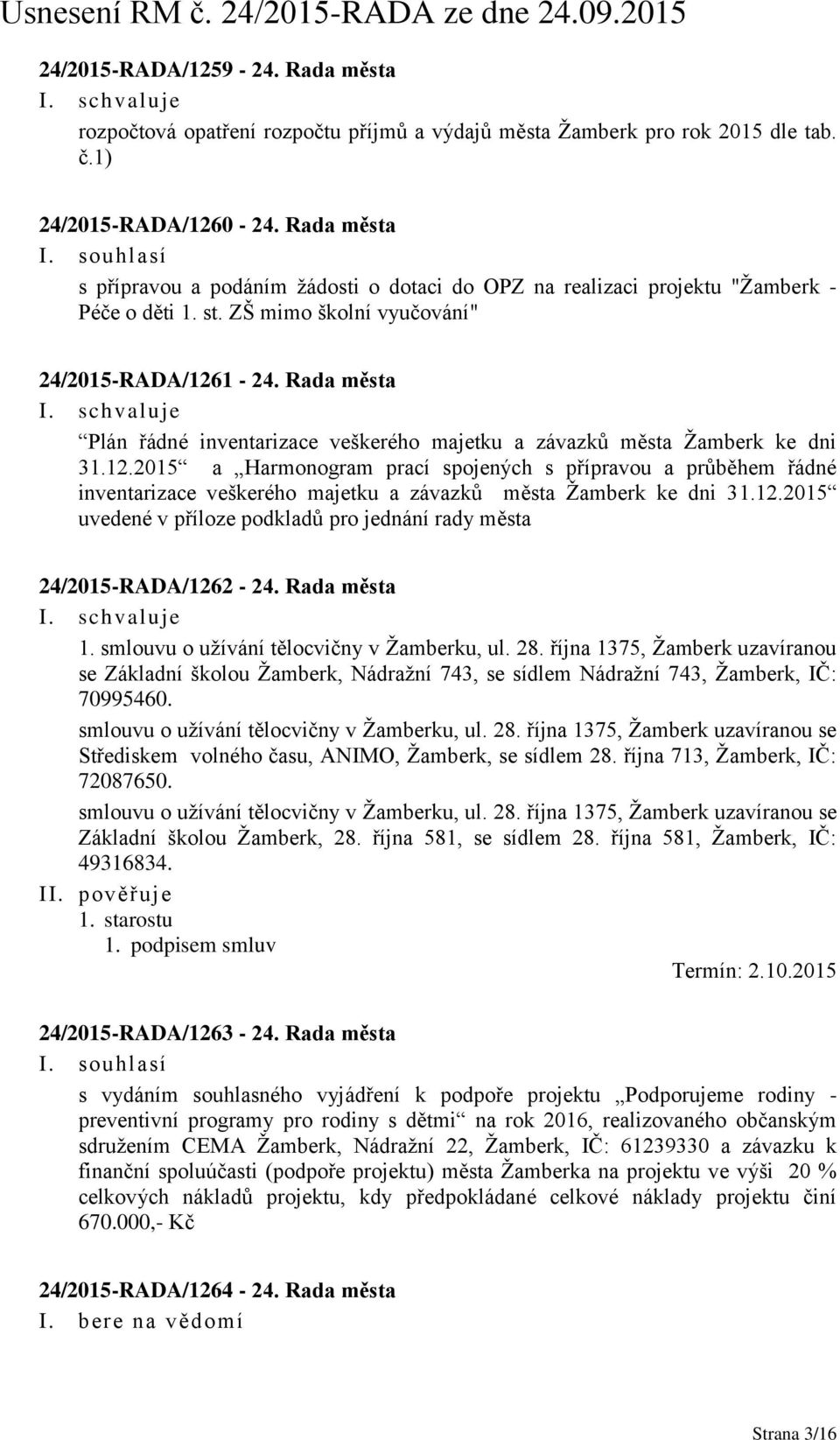 Rada města Plán řádné inventarizace veškerého majetku a závazků města Žamberk ke dni 31.12.