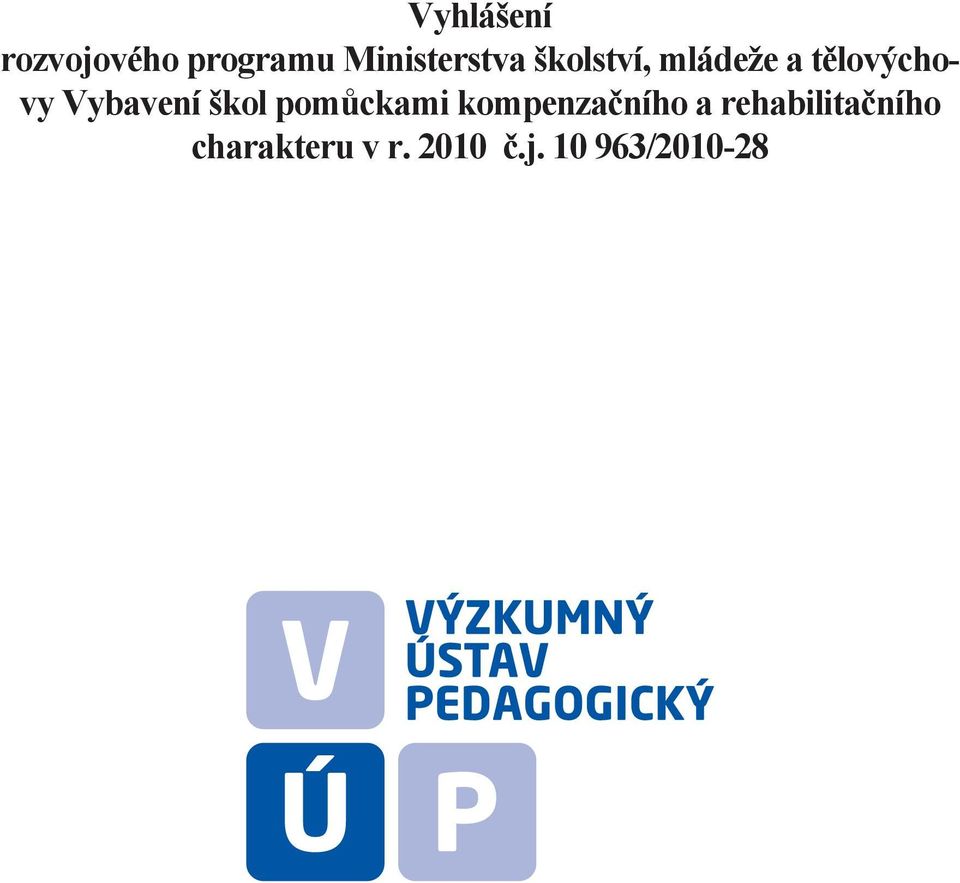 tělovýchovy Vybavení škol pomůckami