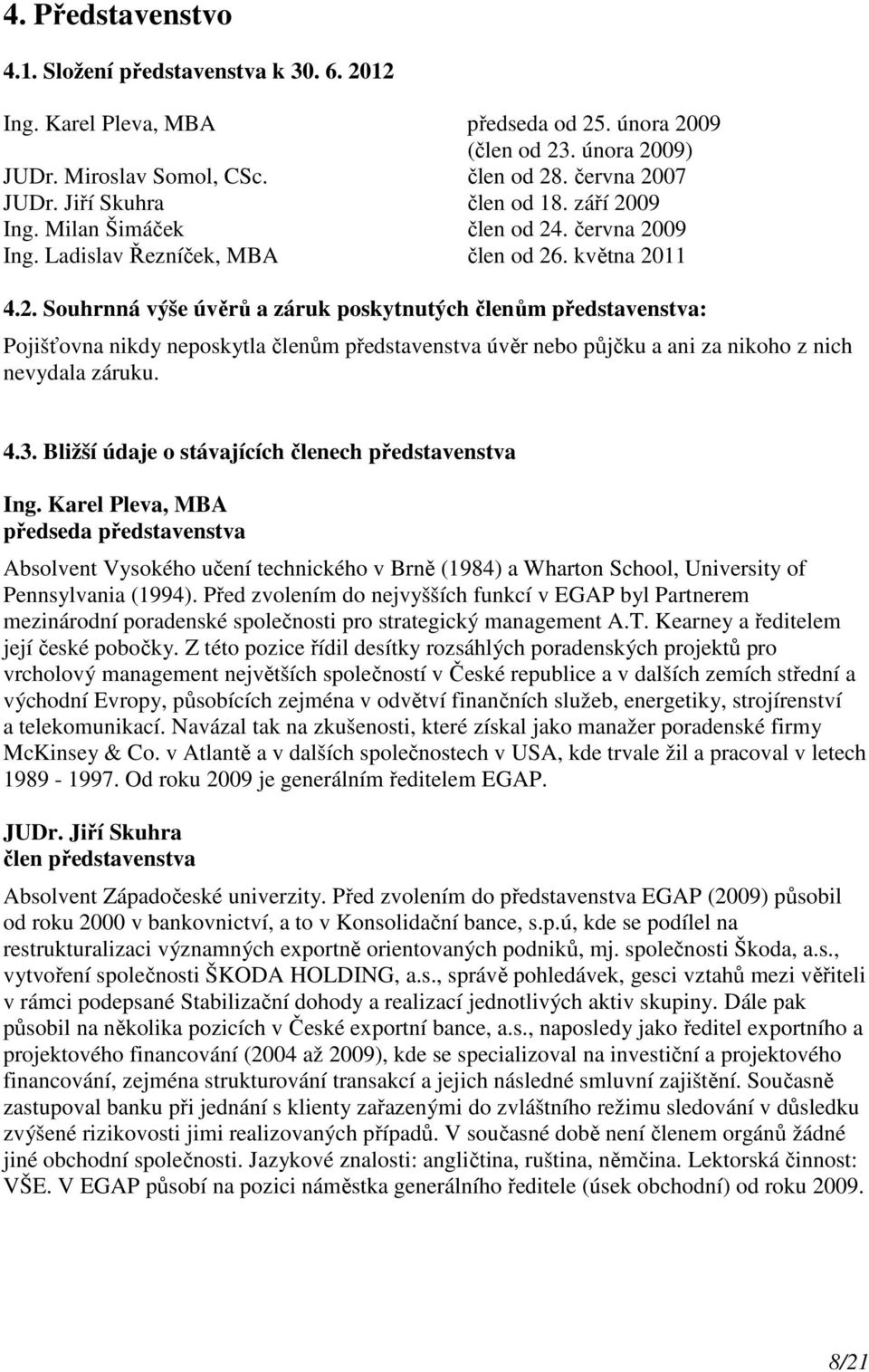 09 Ing. Milan Šimáček člen od 24