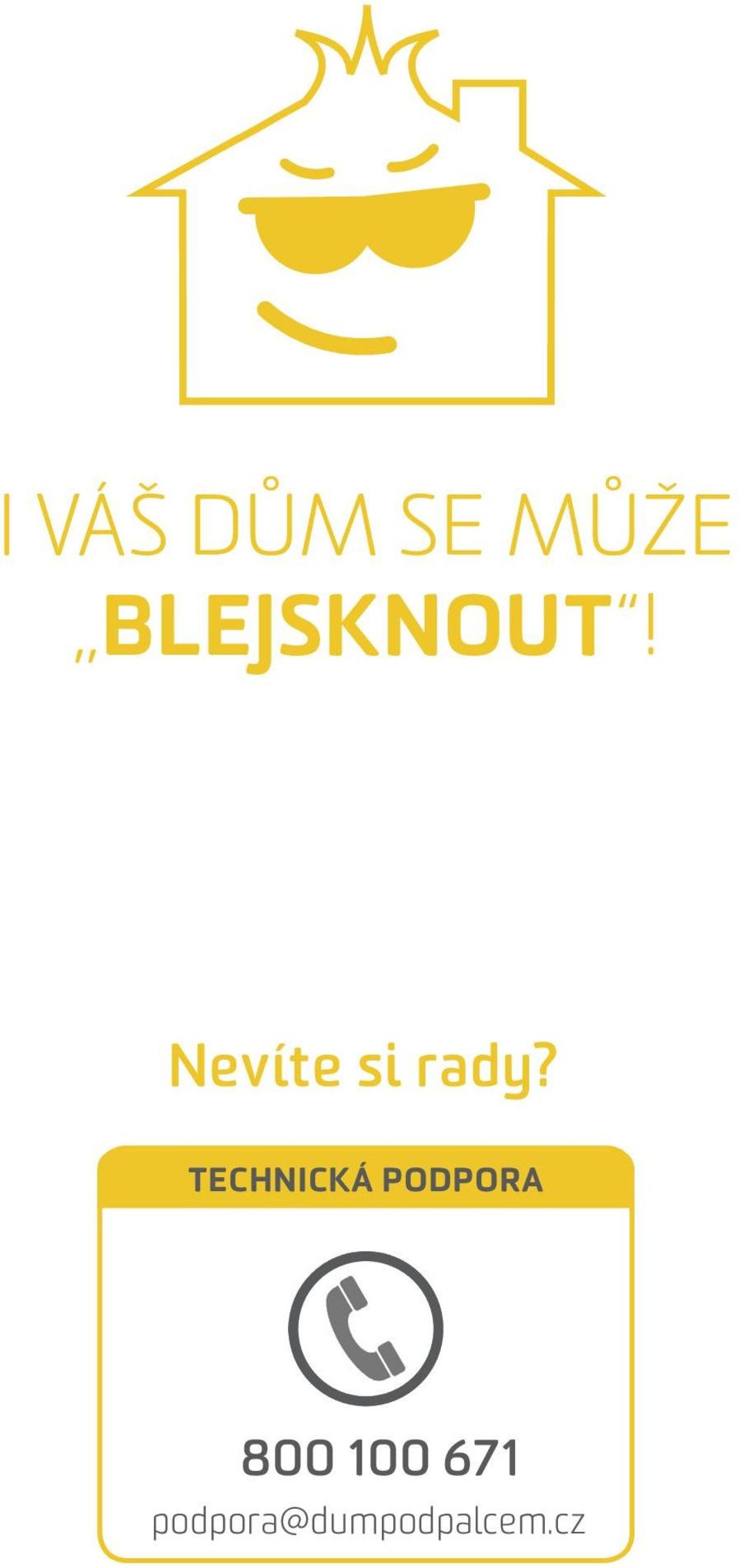 Nevíte si rady?