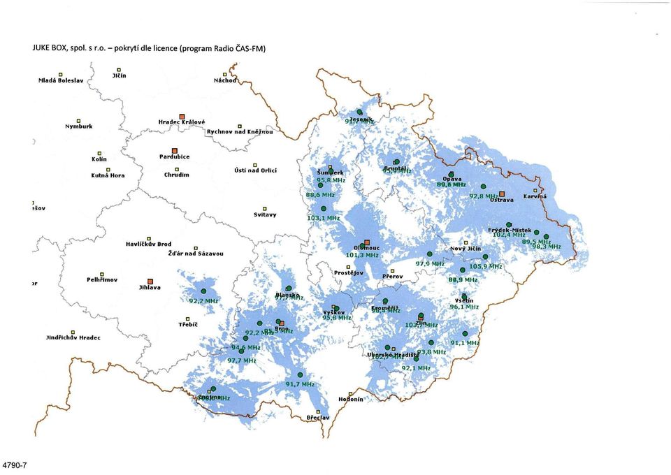 - pokrytí dle licence (program Radio ČAS-FM) <=> Jičín Mladá Boleslav Nácho( Nymburk i i Hradec