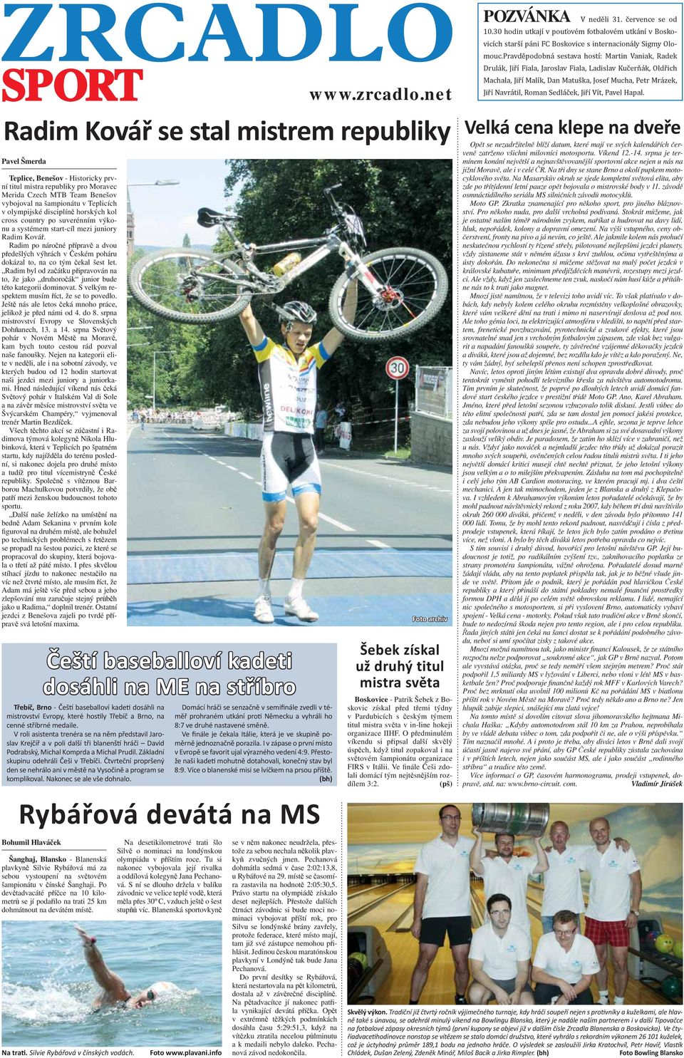 Na desetikilometrové trati šlo Silvě o nominaci na londýnskou olympiádu v příštím roce. Tu si nakonec vybojovala její rivalka a oddílová kolegyně Jana Pechanová.