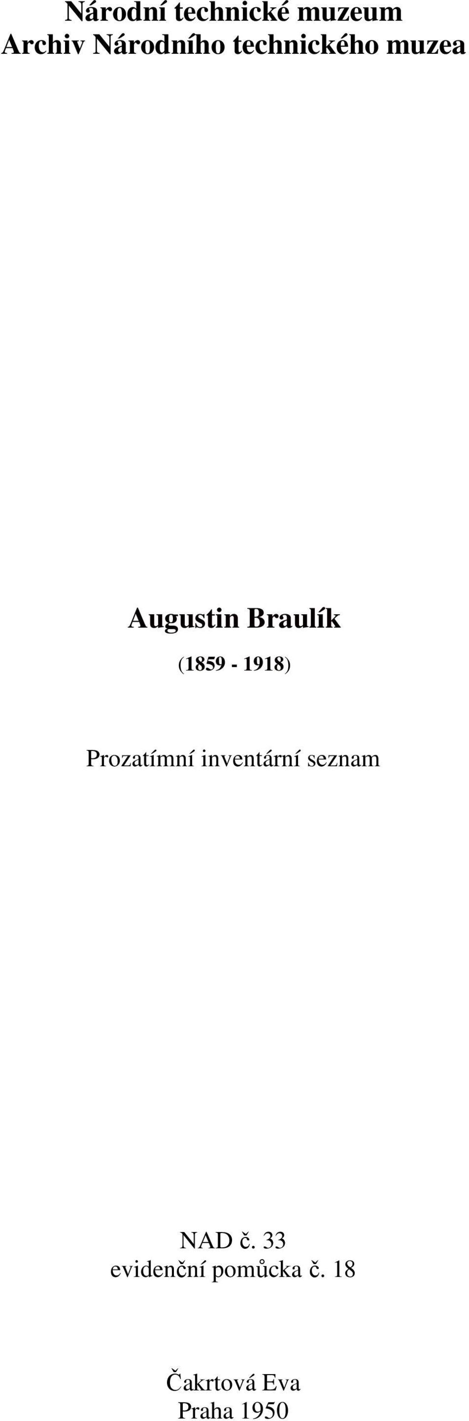 (1859-1918) Prozatímní inventární seznam