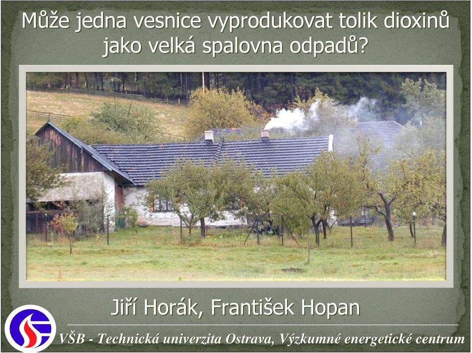 dioxinů jako velká