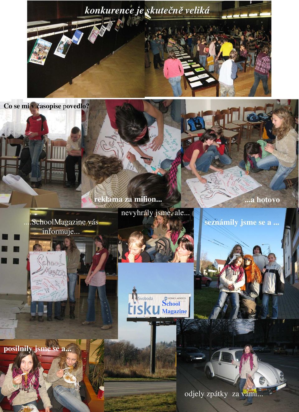 mi v časopise povedlo? reklama za milion......schoolmagazine vás informuje.