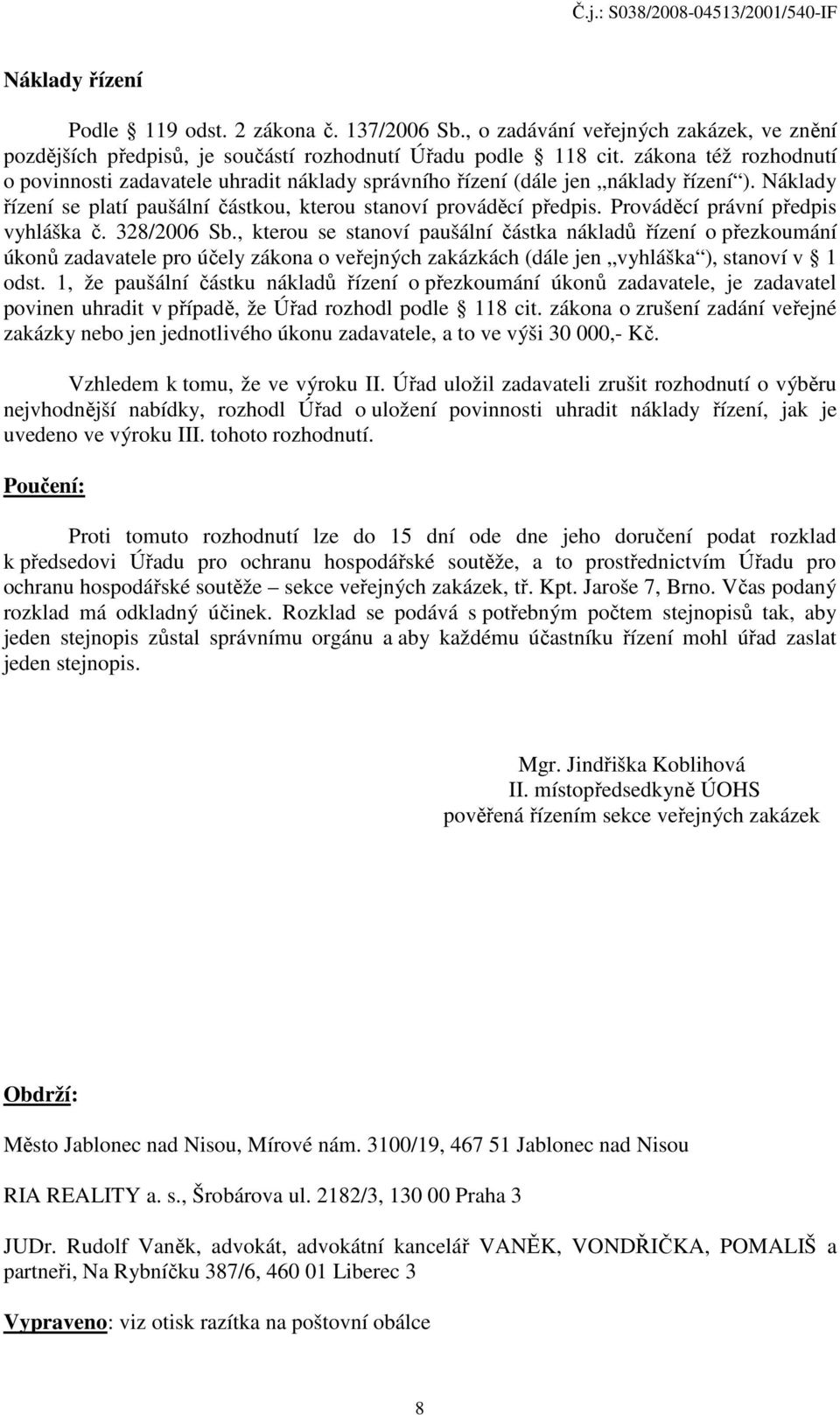 Prováděcí právní předpis vyhláška č. 328/2006 Sb.